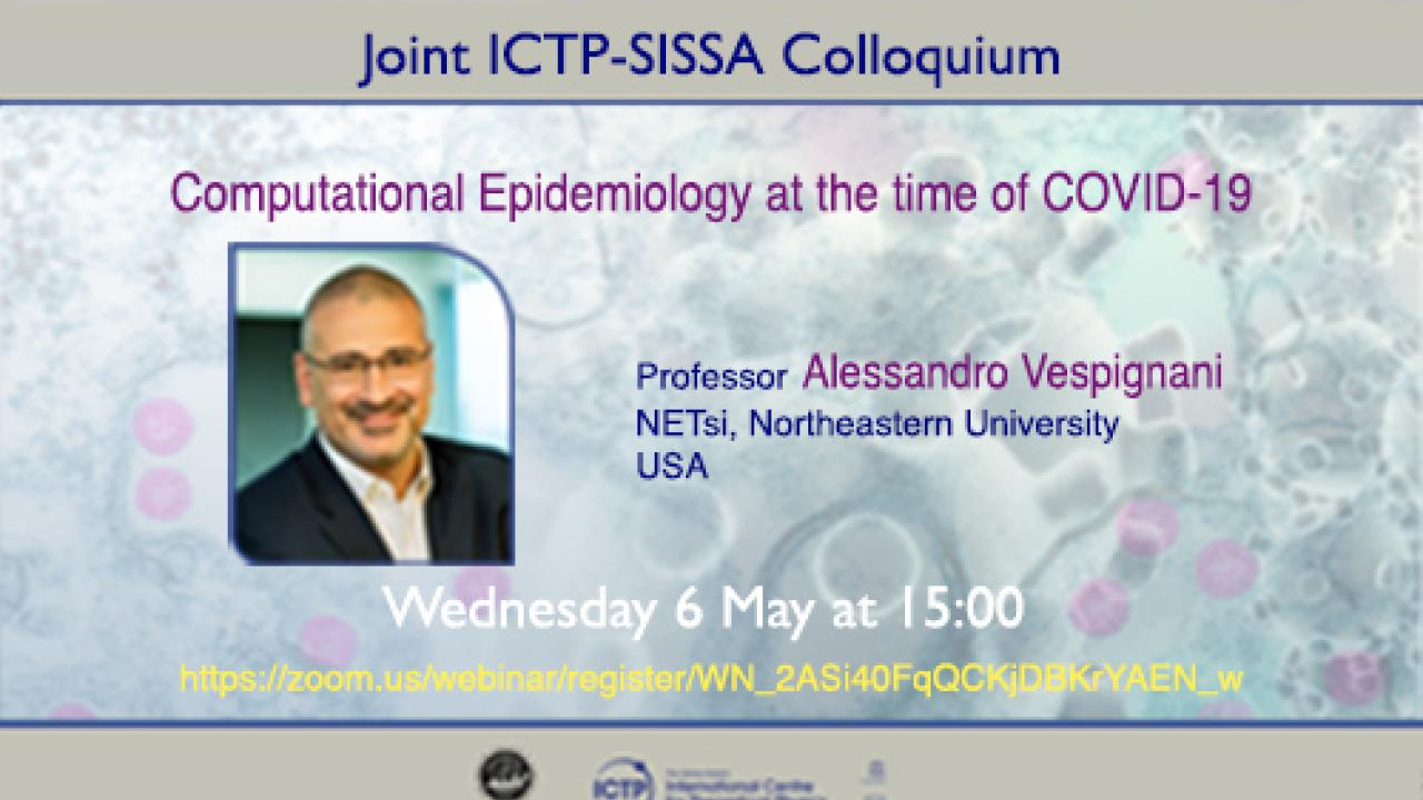 Joint ICTP-SISSA Colloquium: Alessandro Vespignani 